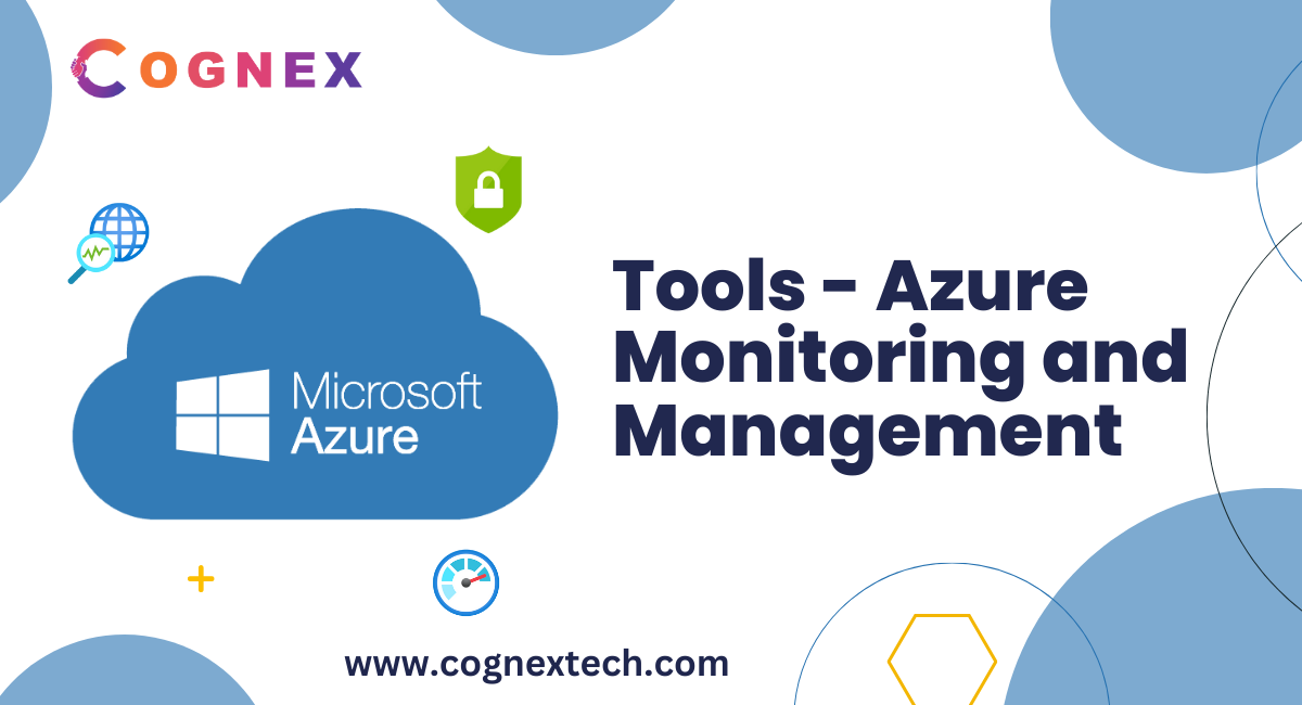 Azure Monitoring and Management: Tools for Operational Excellence