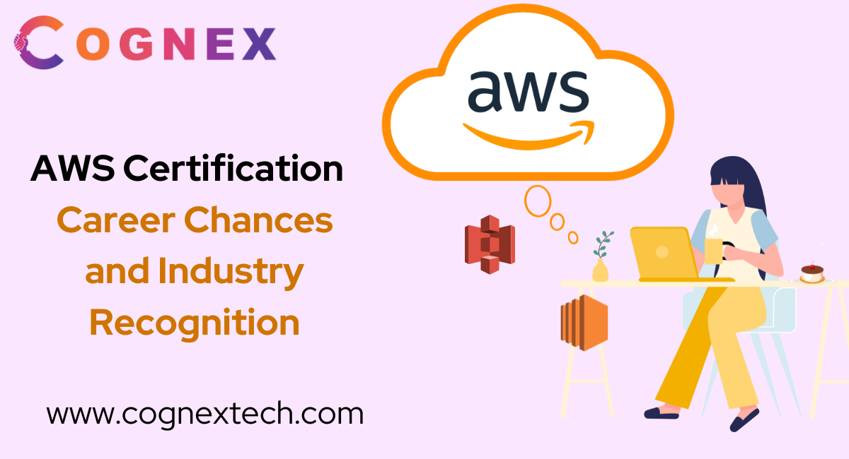 AWS Certification Advantages- Career Opportunities and Industry Recognition